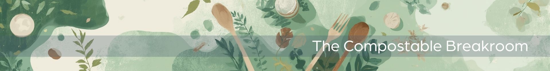The Compostable Breakroom